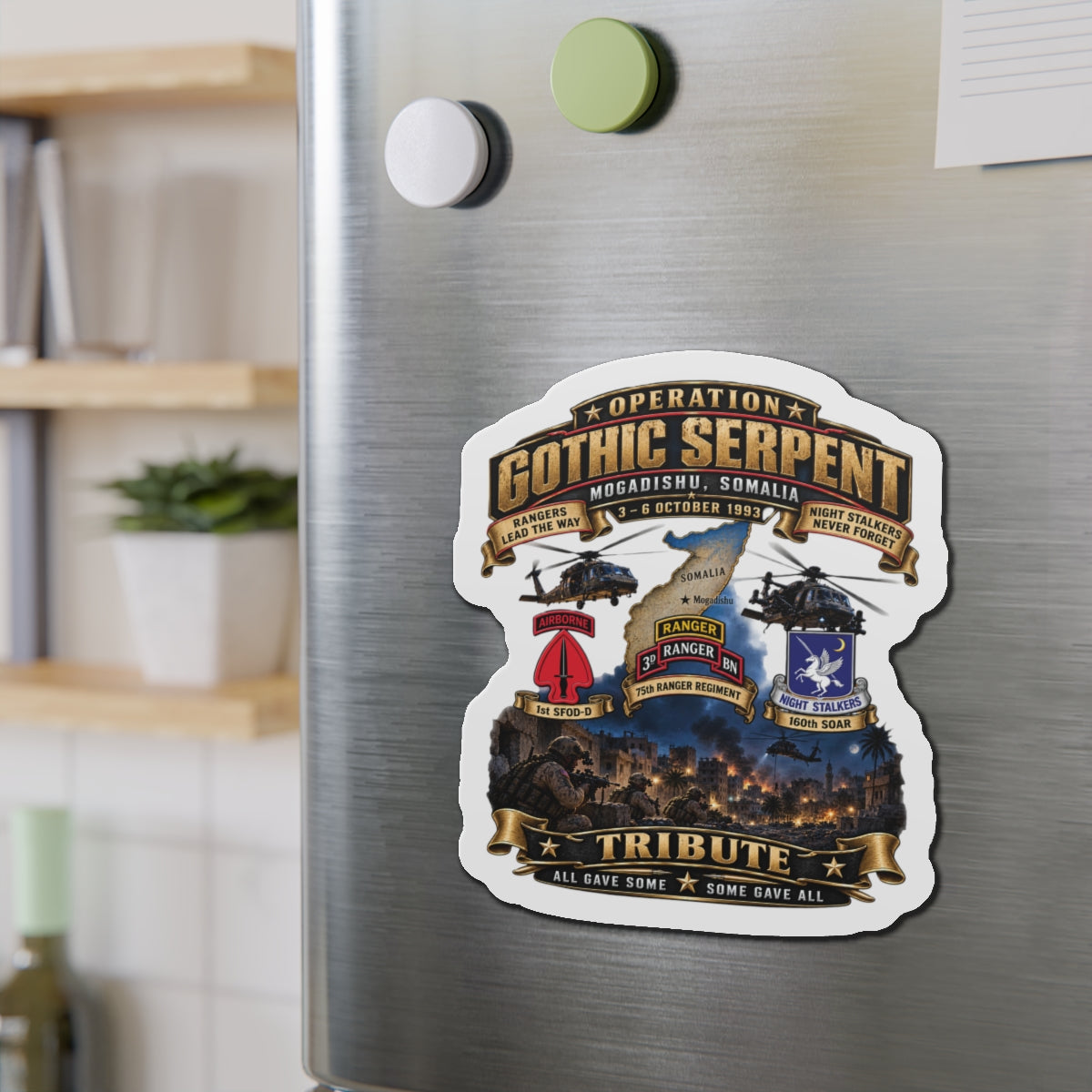 Die-Cut Magnets — Operation Gothic Serpent - Mogadishi, Somalia - 3-6 Oct 1993 Tribute - 3D - Enhanced