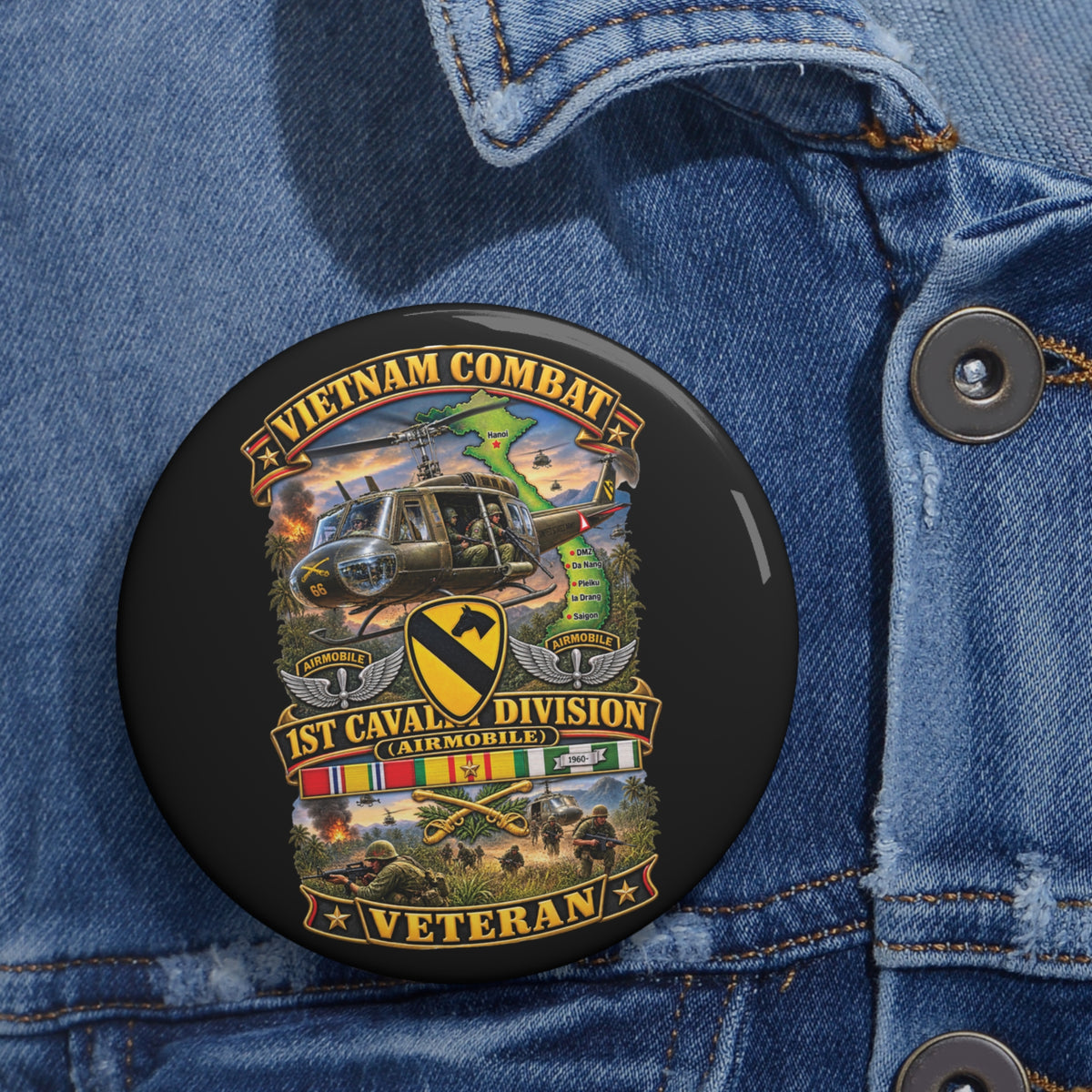 Custom Pin Buttons - Army - Vietnam Combat Cavalry Veteran w 1st Cav Div SSI Big Helo - 3D - Enhanced
