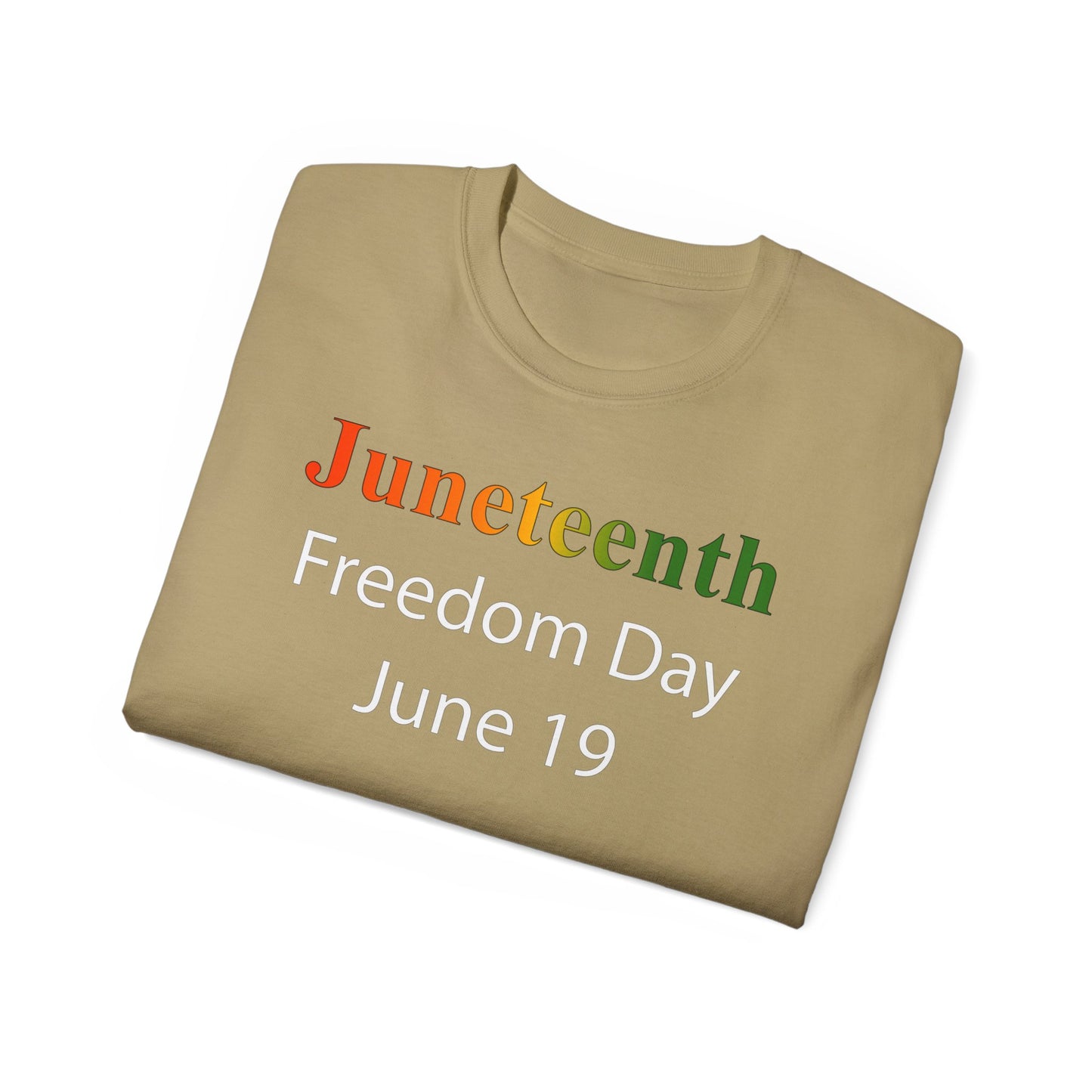 Unisex Ultra Cotton Tee - Govt - Juneteenth - Freedom Day - June 19 X 300