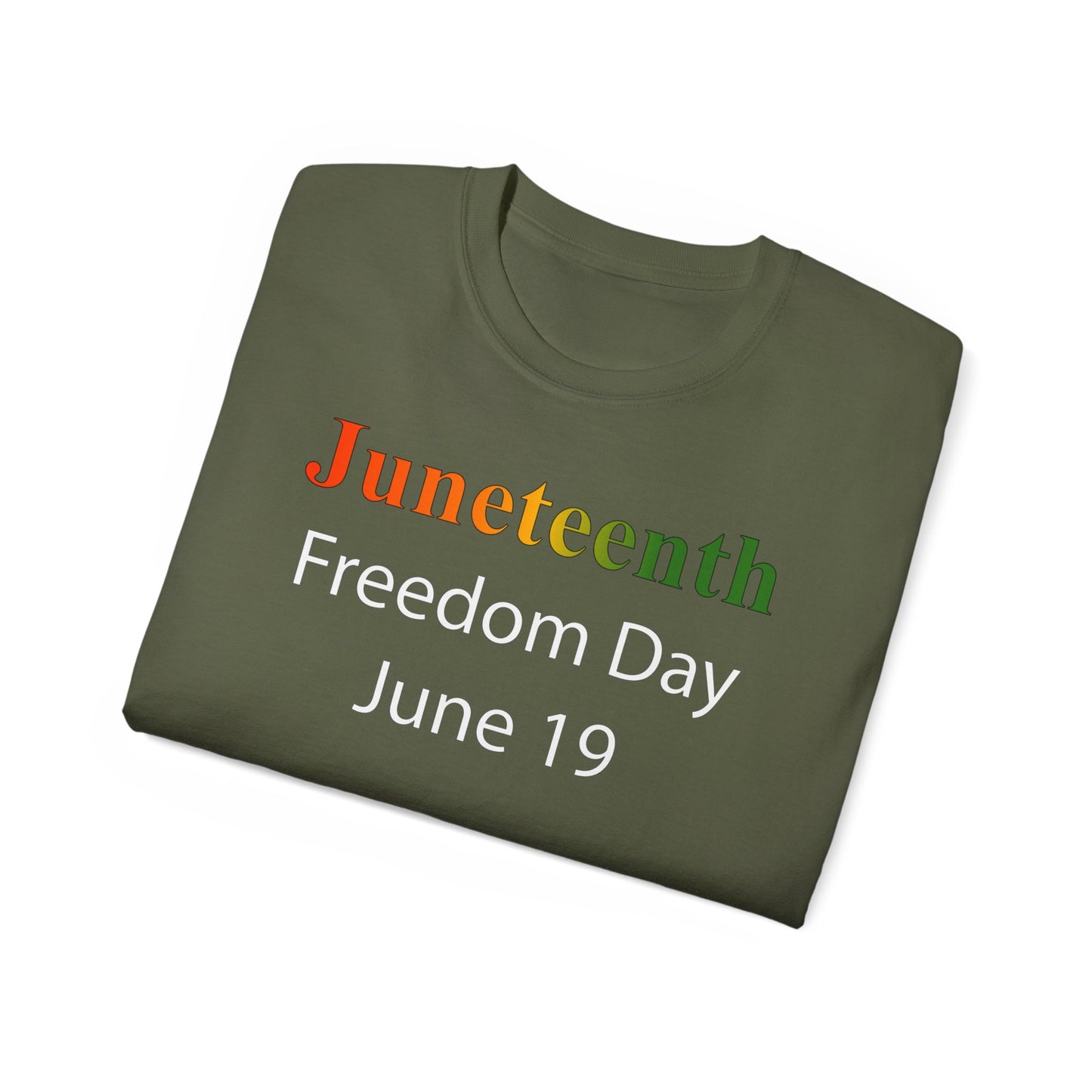 Unisex Ultra Cotton Tee - Govt - Juneteenth - Freedom Day - June 19 X 300