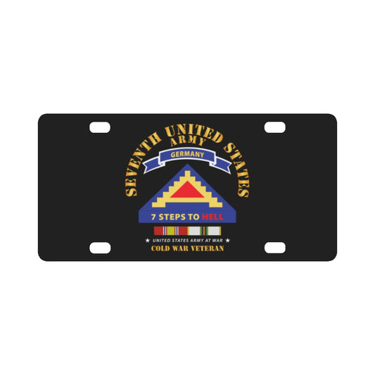 Army -  7th Unites States Army - 7 Steps to Hell w Germany Tab - SS w COLD WAR SVC X 300 Classic License Plate