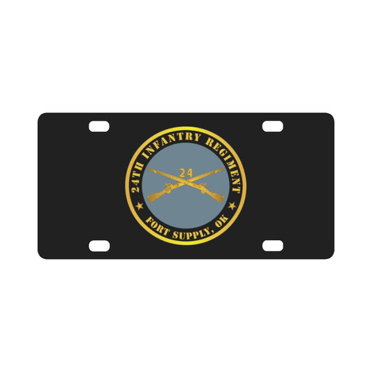 Army - 24th Infantry Regiment - Fort Supply, OK w Inf Branch Classic License Plate