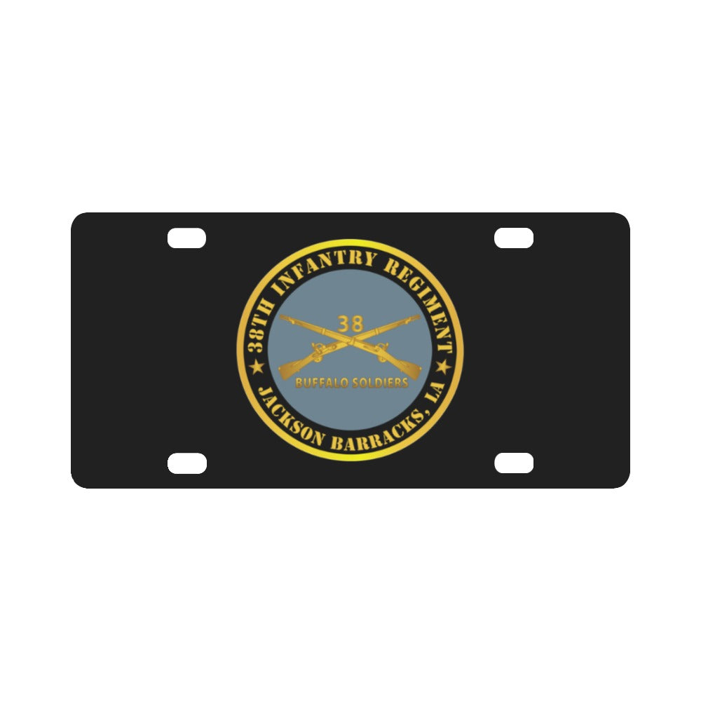 Army - 38th Infantry Regiment - Buffalo Soldiers - Jackson Barracks, LA w Inf Branch Classic License Plate