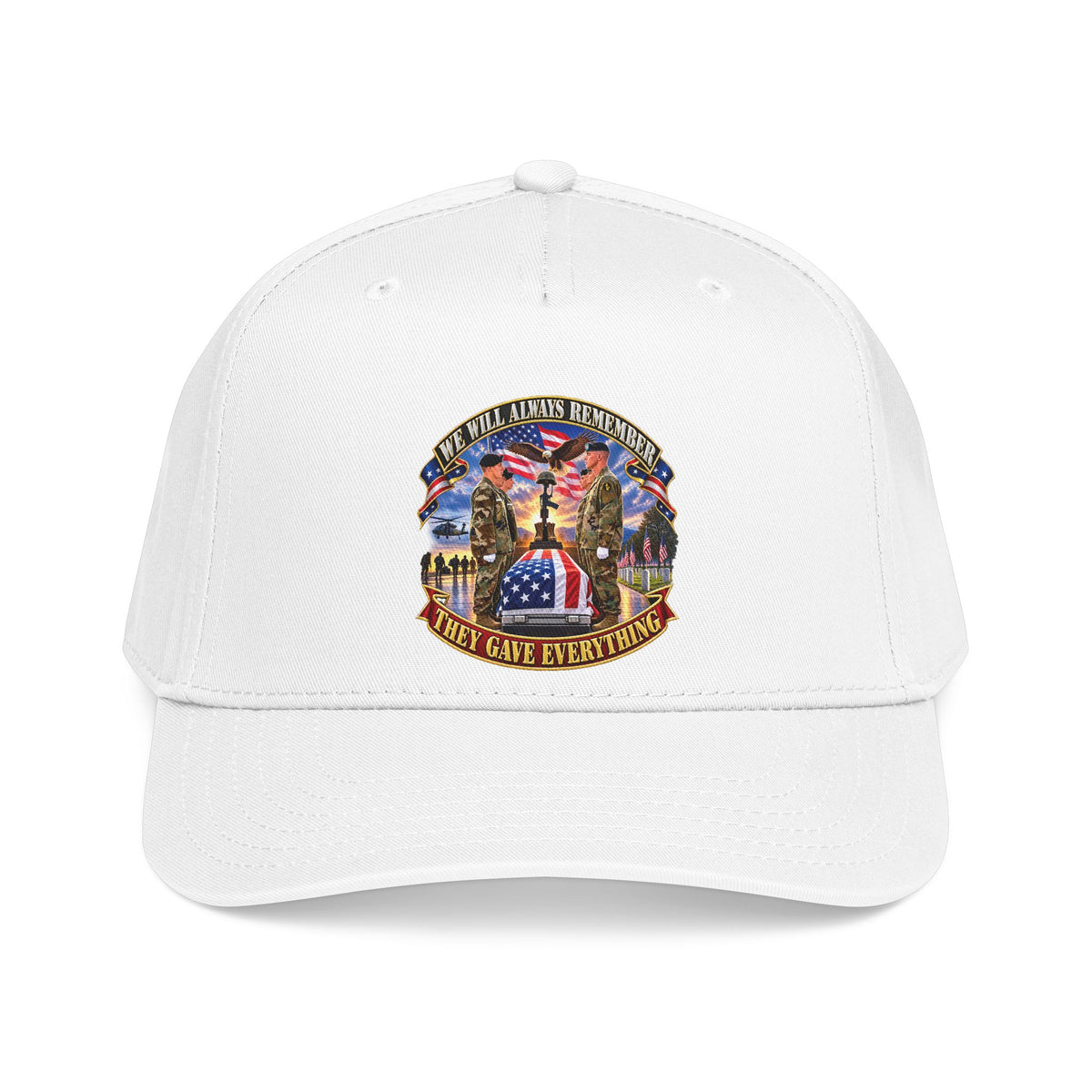 Mid Profile Baseball Cap - Emblem - We Will Always Remember - They Gave Everything - 3D - Enhanced