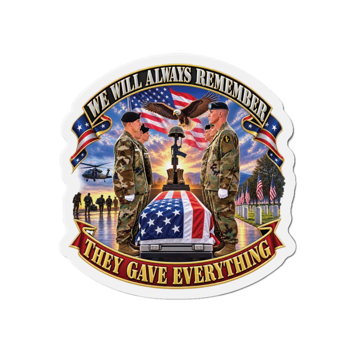 Die-Cut Magnets — Emblem - We Will Always Remember - They Gave Everything - 3D - Enhanced