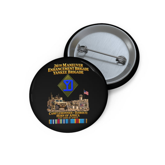 Custom Pin Buttons - Army- 26th Maneuver Enhancement Brigade - Camp Lemonnier, Djibouti - Horn of Africa - CJTF - HOA - 3D - Enhanced