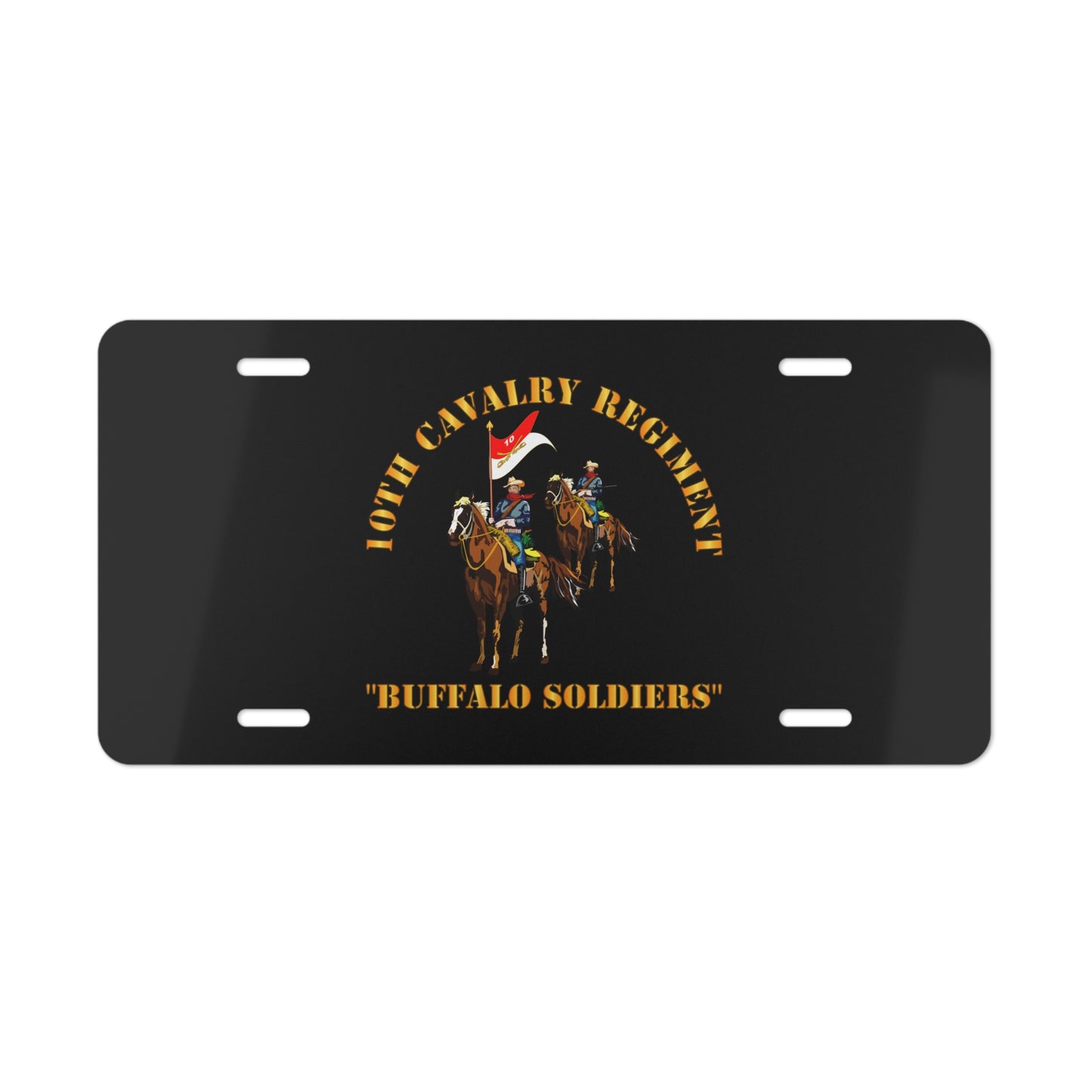 License Plate - Army - 10th Cavalry Regiment w Cavalrymen - Buffalo Soldiers