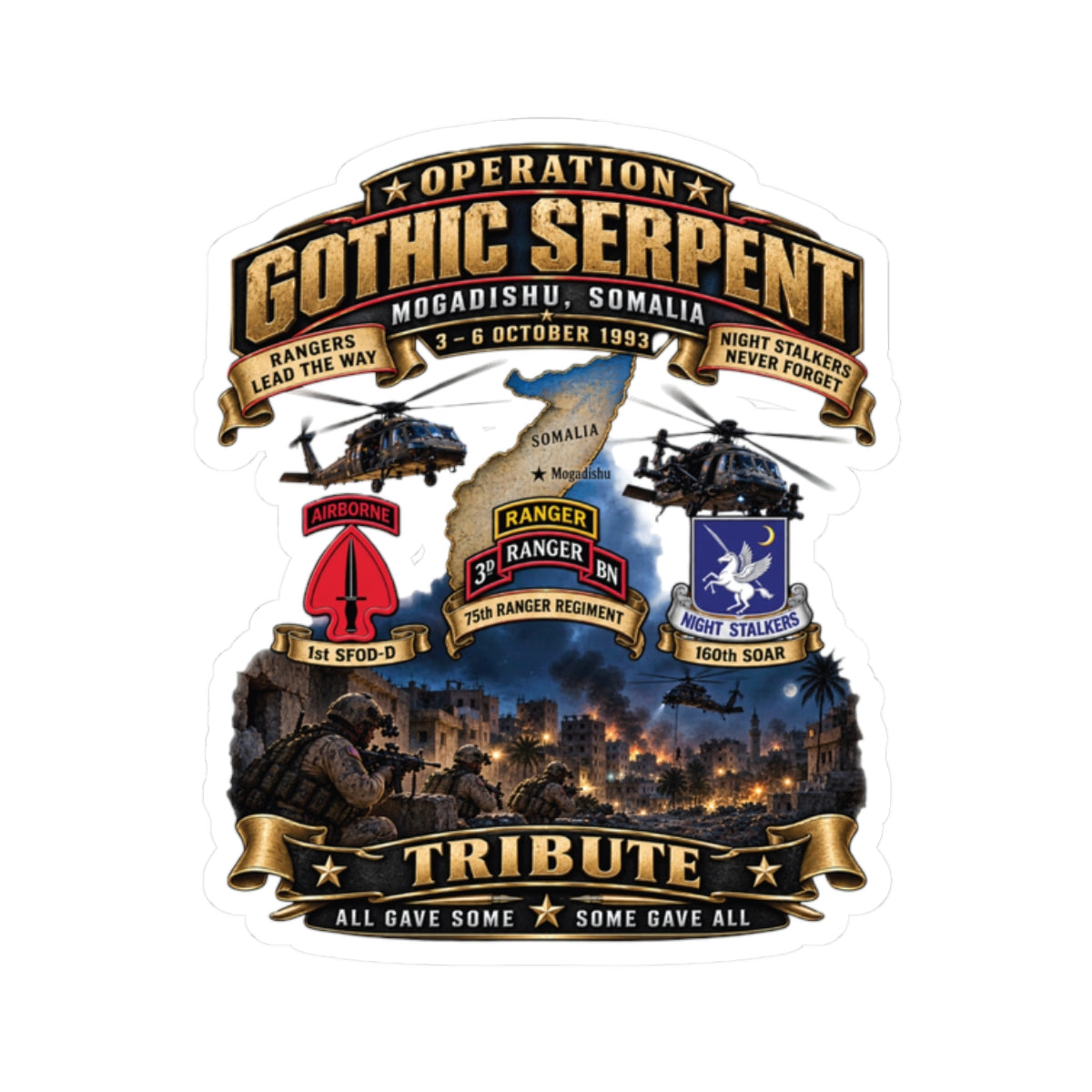 Kiss-Cut Stickers - Operation Gothic Serpent - Mogadishi, Somalia - 3-6 Oct 1993 Tribute - 3D - Enhanced