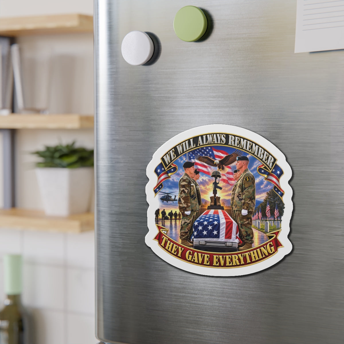Die-Cut Magnets — Emblem - We Will Always Remember - They Gave Everything - 3D - Enhanced