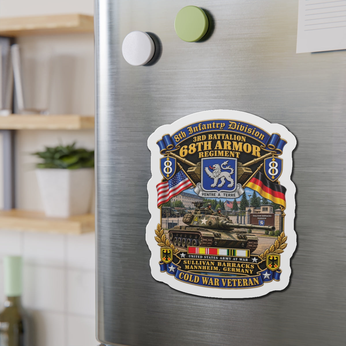 Die-Cut Magnets — 8th Infantry Division Scroll - 3rd Bn 68th Armor Regiment - Sullivan Barracks, Mannheim, Germany - Cold War Vet w COLD SVC - 3D - Enhanced