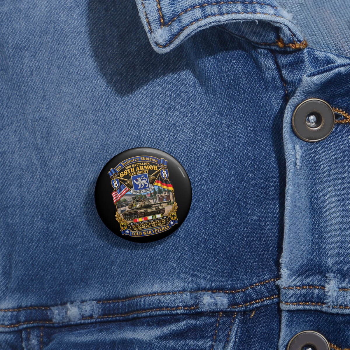 Custom Pin Buttons - 8th Infantry Division Scroll - 3rd Bn 68th Armor Regiment - Sullivan Barracks, Mannheim, Germany - Cold War Vet w COLD SVC - 3D - Enhanced