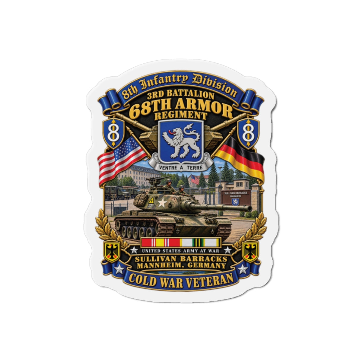 Die-Cut Magnets — 8th Infantry Division Scroll - 3rd Bn 68th Armor Regiment - Sullivan Barracks, Mannheim, Germany - Cold War Vet w COLD SVC - 3D - Enhanced