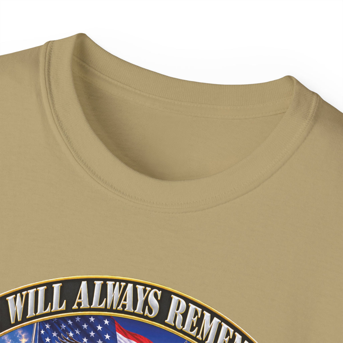 Unisex Ultra Cotton Tee - Emblem - We Will Always Remember - They Gave Everything - 3D - Enhanced