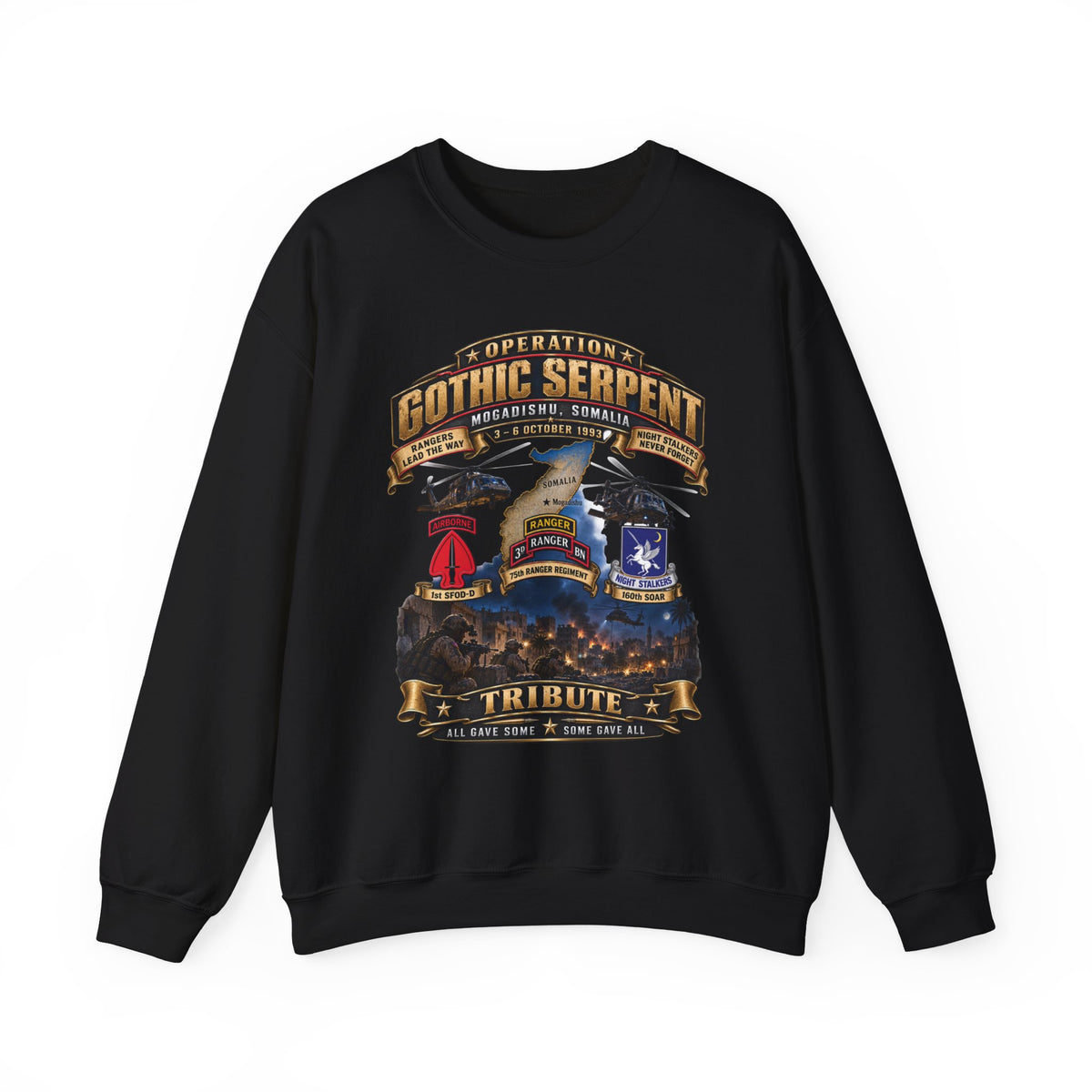 Crewneck Sweatshirt - Operation Gothic Serpent - Mogadishi, Somalia - 3-6 Oct 1993 Tribute - 3D - Enhanced