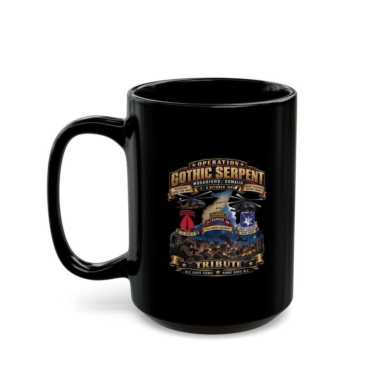 Black Mug  (15oz) - Operation Gothic Serpent - Mogadishi, Somalia - 3-6 Oct 1993 Tribute - 3D - Enhanced