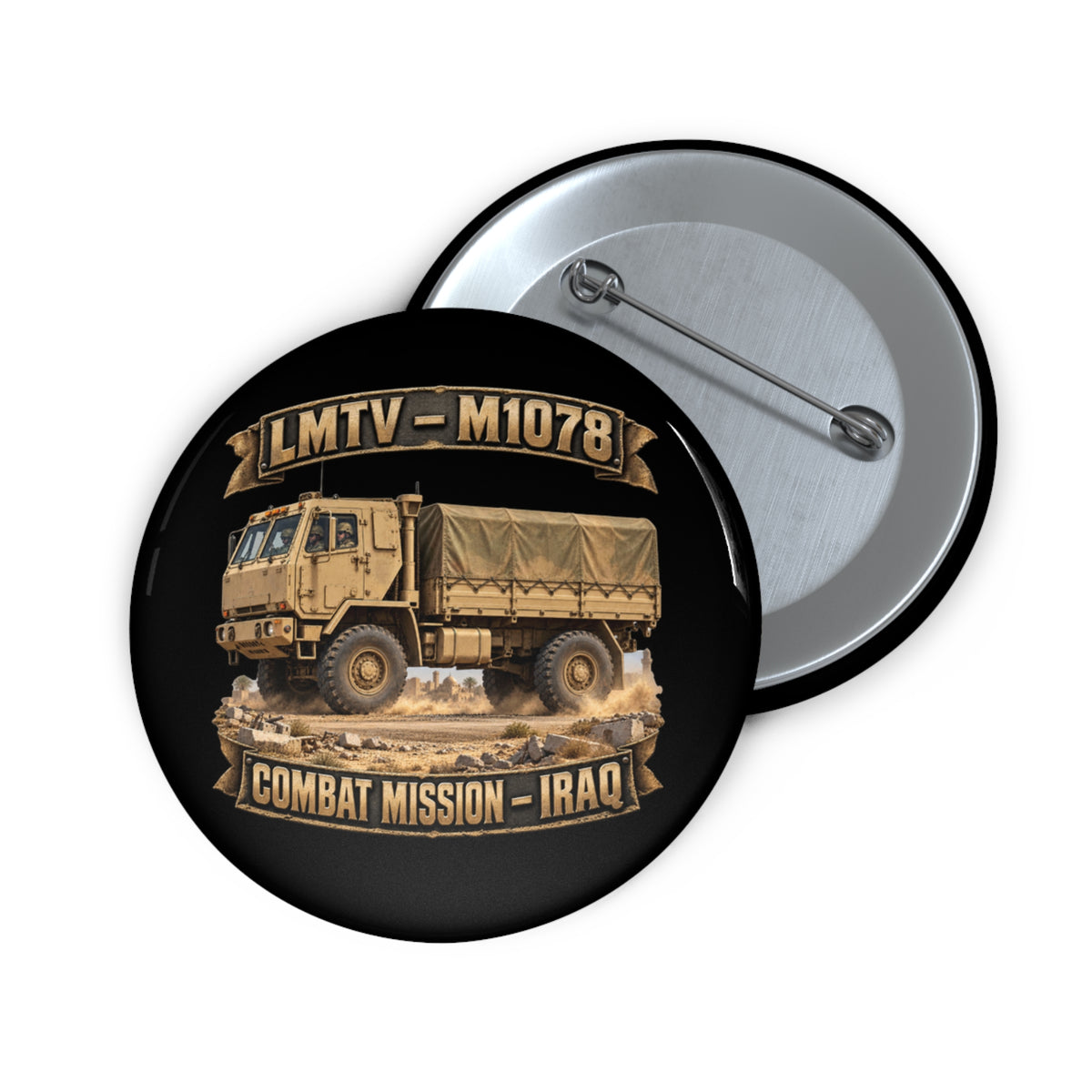 Custom Pin Buttons - Army - LMTV - 1078 - Combat Mission - Iraq - 3D - Enhanced