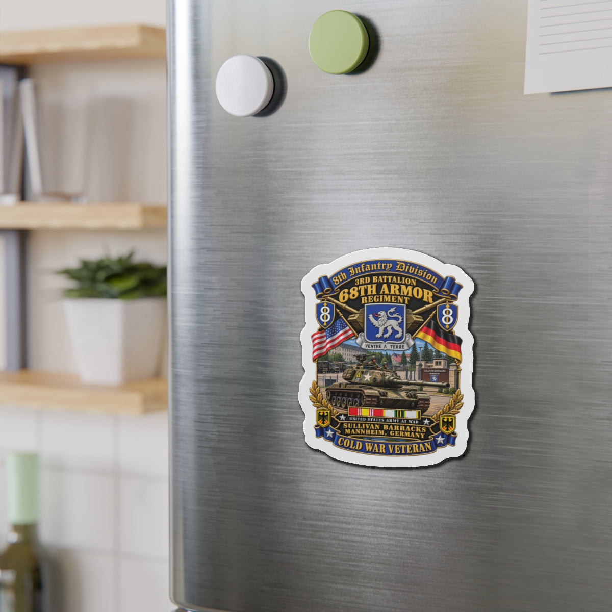 Die-Cut Magnets — 8th Infantry Division Scroll - 3rd Bn 68th Armor Regiment - Sullivan Barracks, Mannheim, Germany - Cold War Vet w COLD SVC - 3D - Enhanced