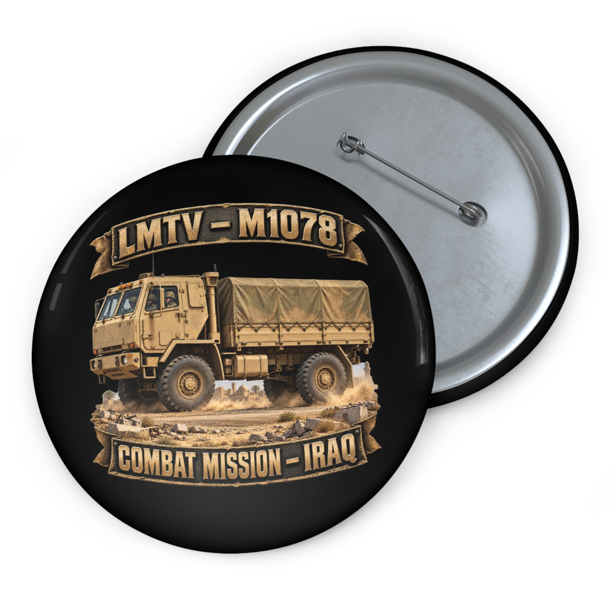 Custom Pin Buttons - Army - LMTV - 1078 - Combat Mission - Iraq - 3D - Enhanced