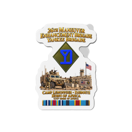 Die-Cut Magnets — Army- 26th Maneuver Enhancement Brigade - Camp Lemonnier, Djibouti - Horn of Africa - CJTF - HOA - 3D - Enhanced