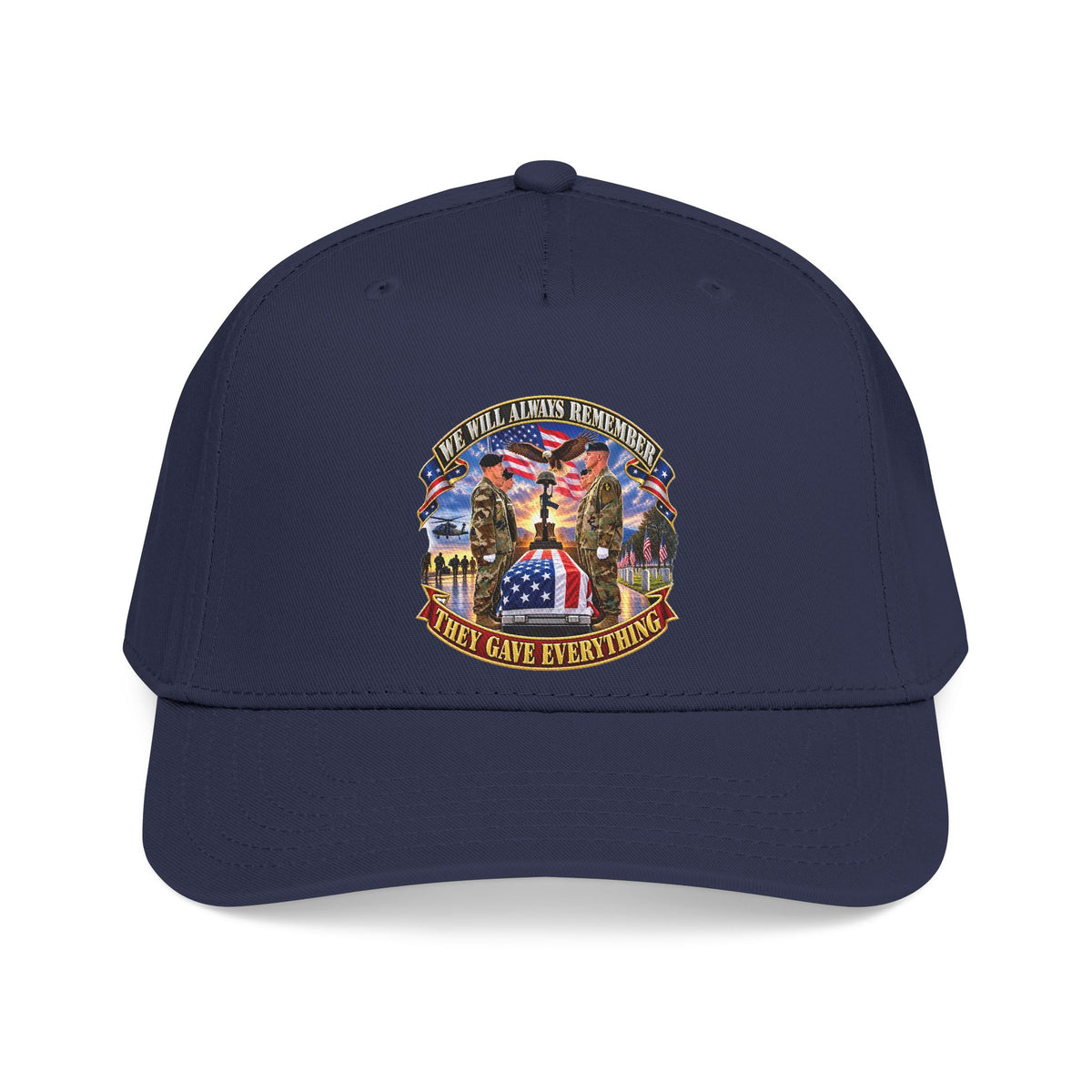 Mid Profile Baseball Cap - Emblem - We Will Always Remember - They Gave Everything - 3D - Enhanced