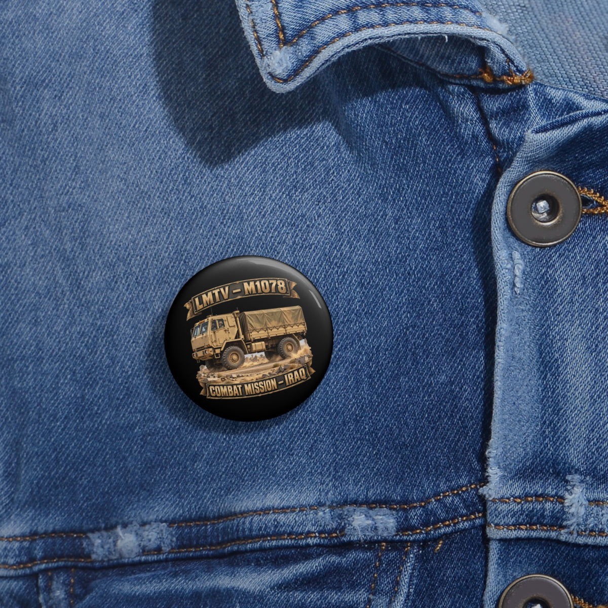 Custom Pin Buttons - Army - LMTV - 1078 - Combat Mission - Iraq - 3D - Enhanced
