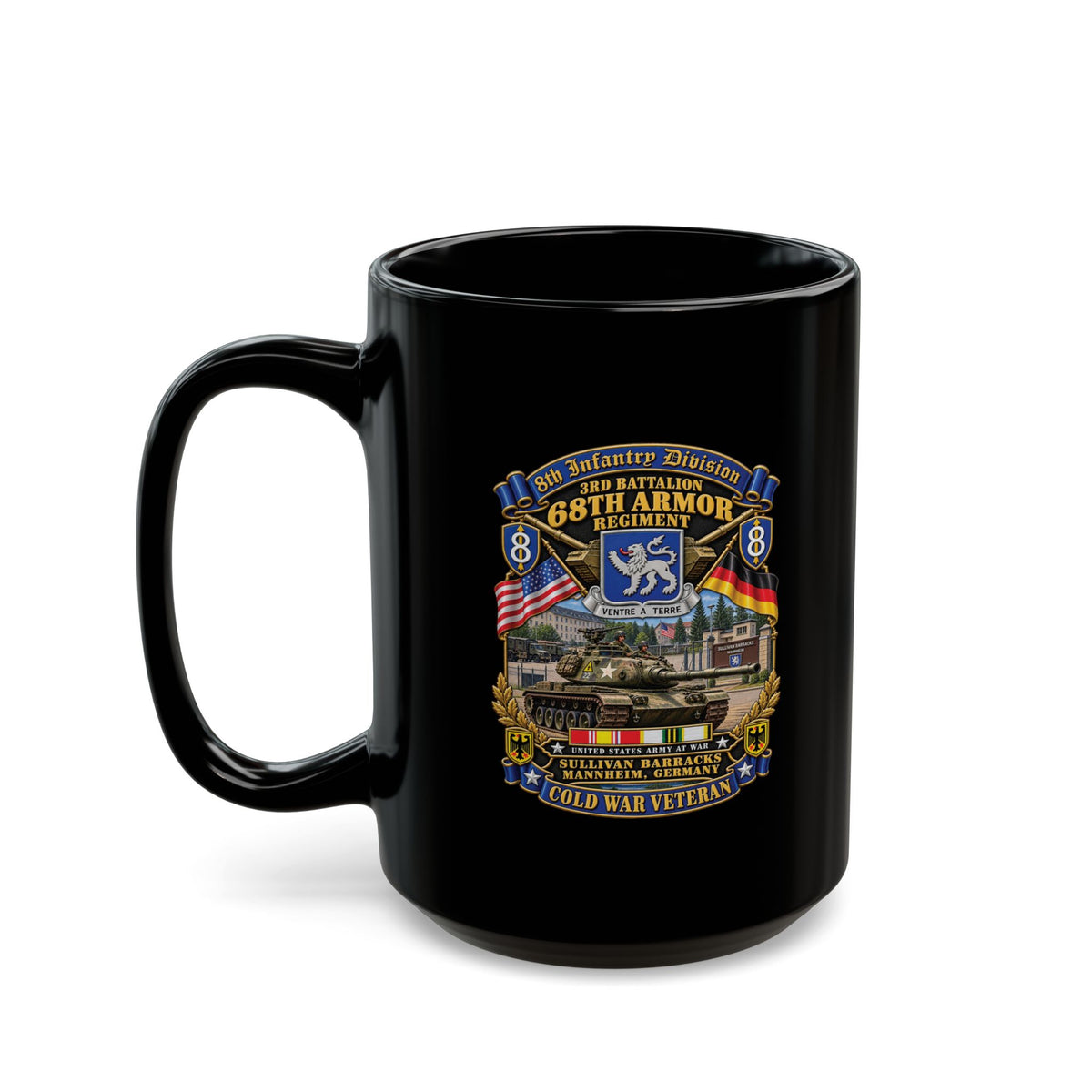 Black Mug  (15oz) - 8th Infantry Division Scroll - 3rd Bn 68th Armor Regiment - Sullivan Barracks, Mannheim, Germany - Cold War Vet w COLD SVC - 3D - Enhanced