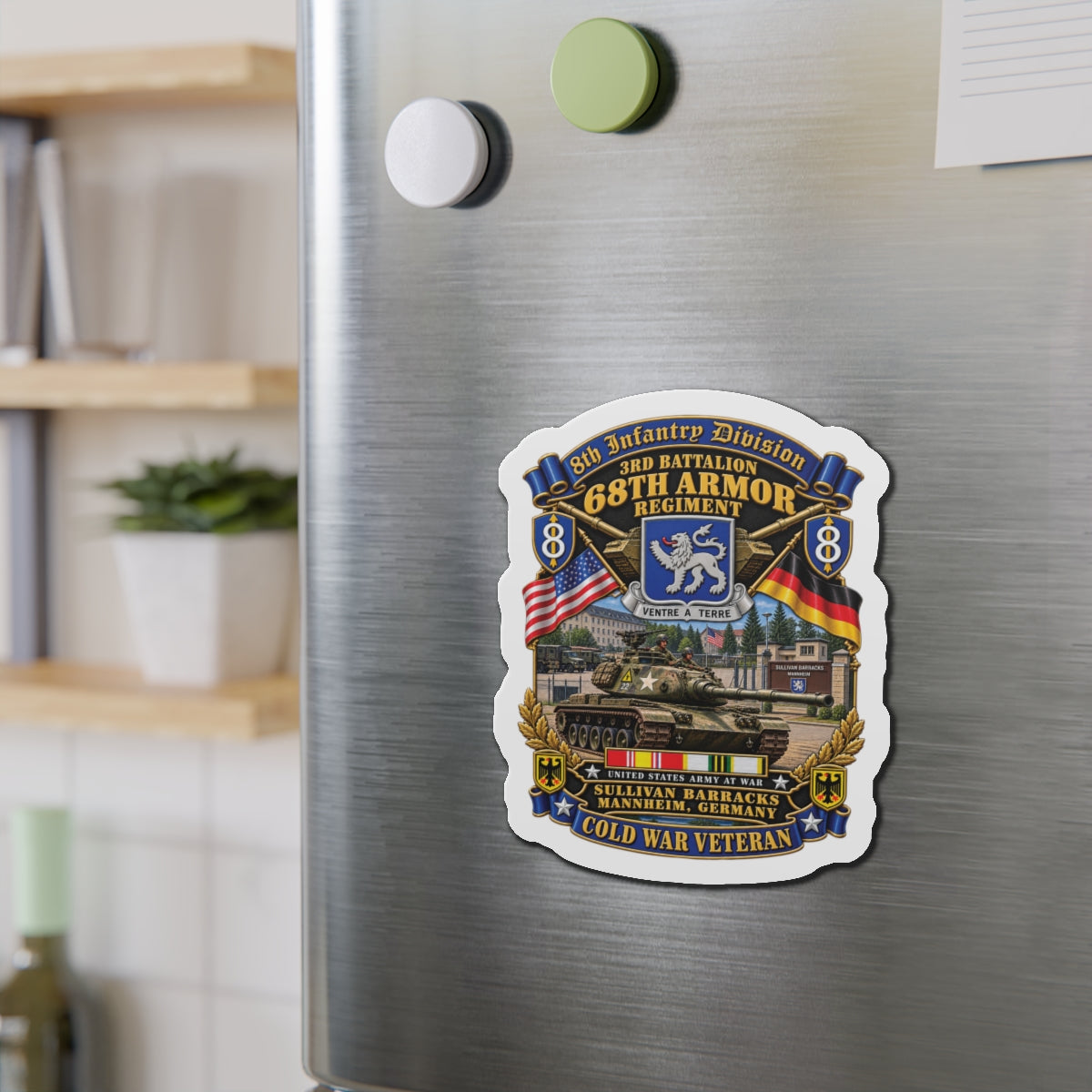Die-Cut Magnets — 8th Infantry Division Scroll - 3rd Bn 68th Armor Regiment - Sullivan Barracks, Mannheim, Germany - Cold War Vet w COLD SVC - 3D - Enhanced