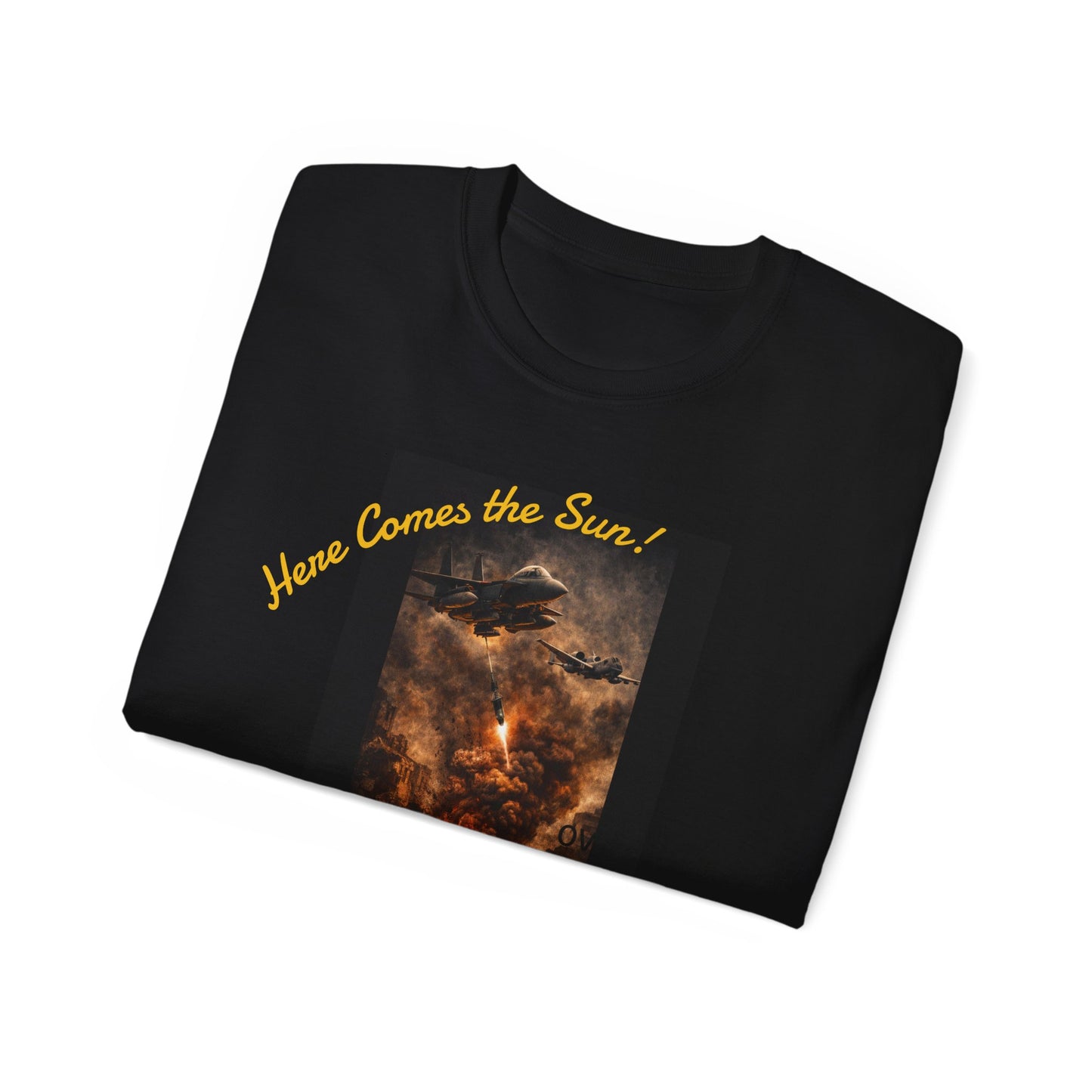 Air Attack Bombing Run Tee — "Here Comes the Sun!"