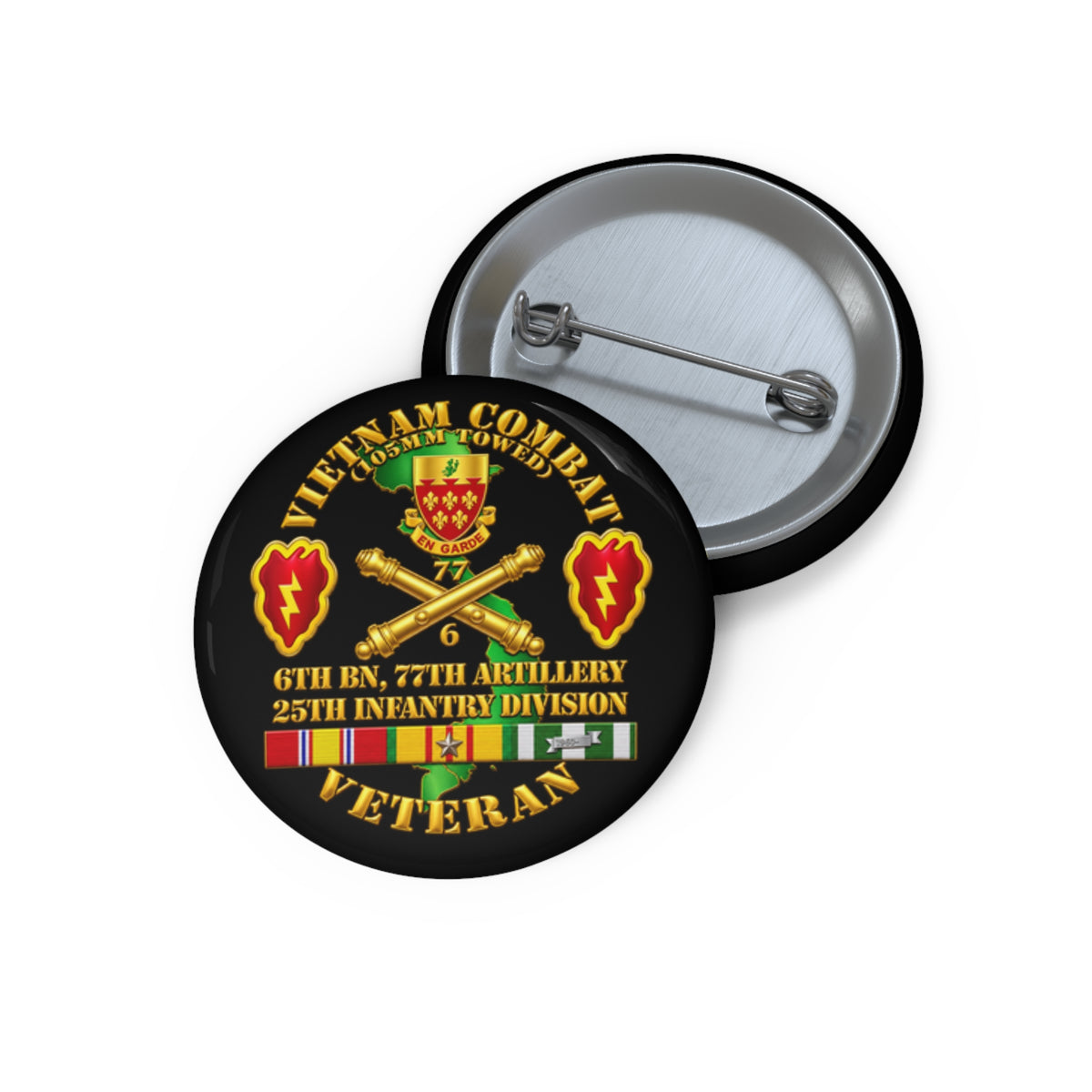 Custom Pin Buttons - Army - Vietnam Combat Veteran w 6th Bn 77th Artillery DUI -25th Infantry Div - 3D - Transparent