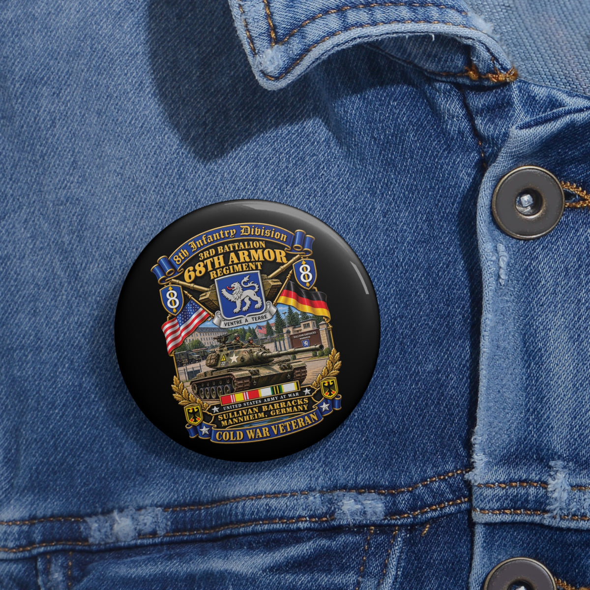 Custom Pin Buttons - 8th Infantry Division Scroll - 3rd Bn 68th Armor Regiment - Sullivan Barracks, Mannheim, Germany - Cold War Vet w COLD SVC - 3D - Enhanced