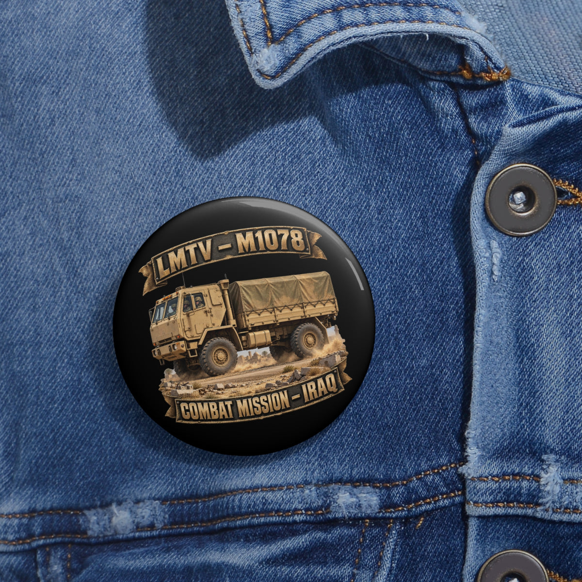 Custom Pin Buttons - Army - LMTV - 1078 - Combat Mission - Iraq - 3D - Enhanced