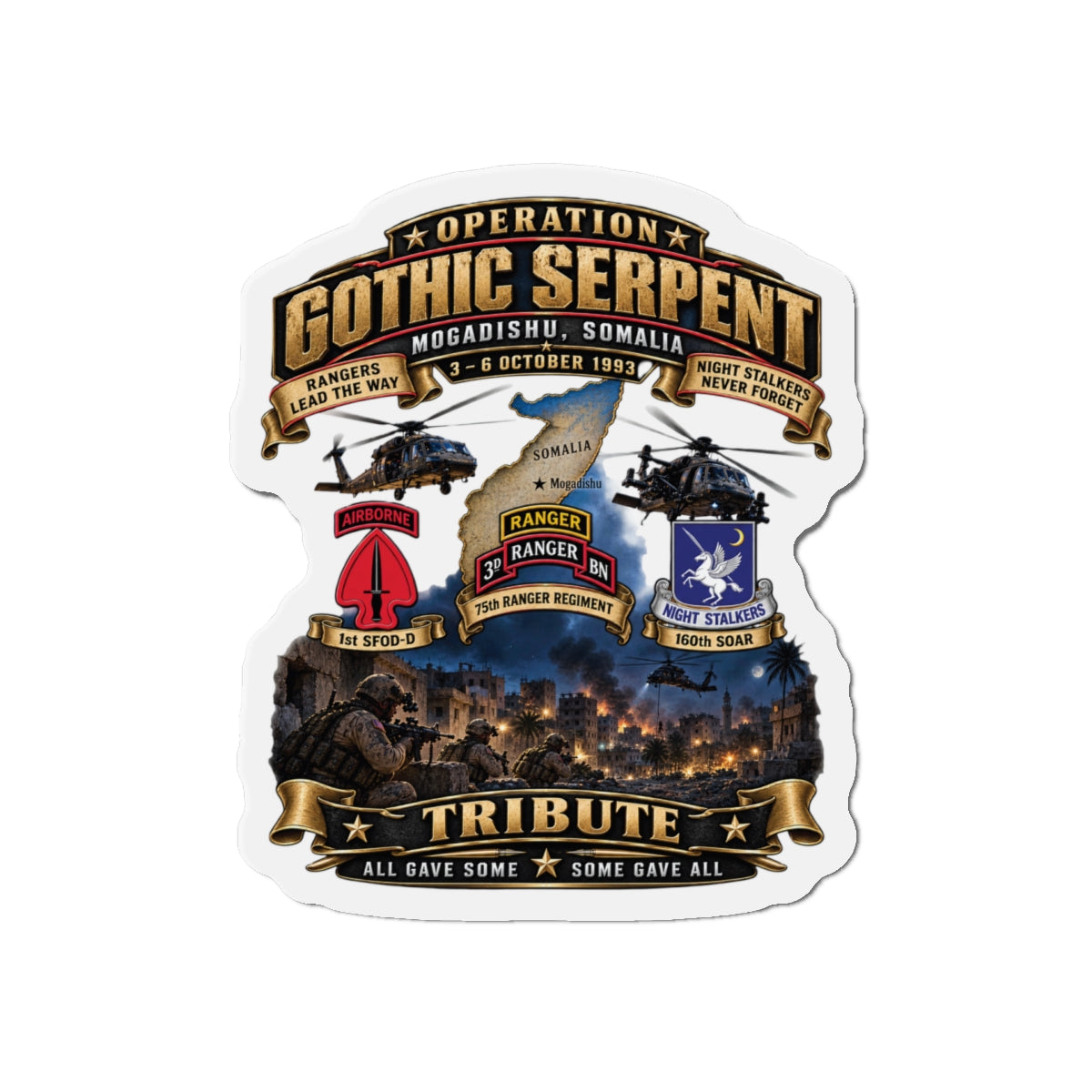 Die-Cut Magnets — Operation Gothic Serpent - Mogadishi, Somalia - 3-6 Oct 1993 Tribute - 3D - Enhanced