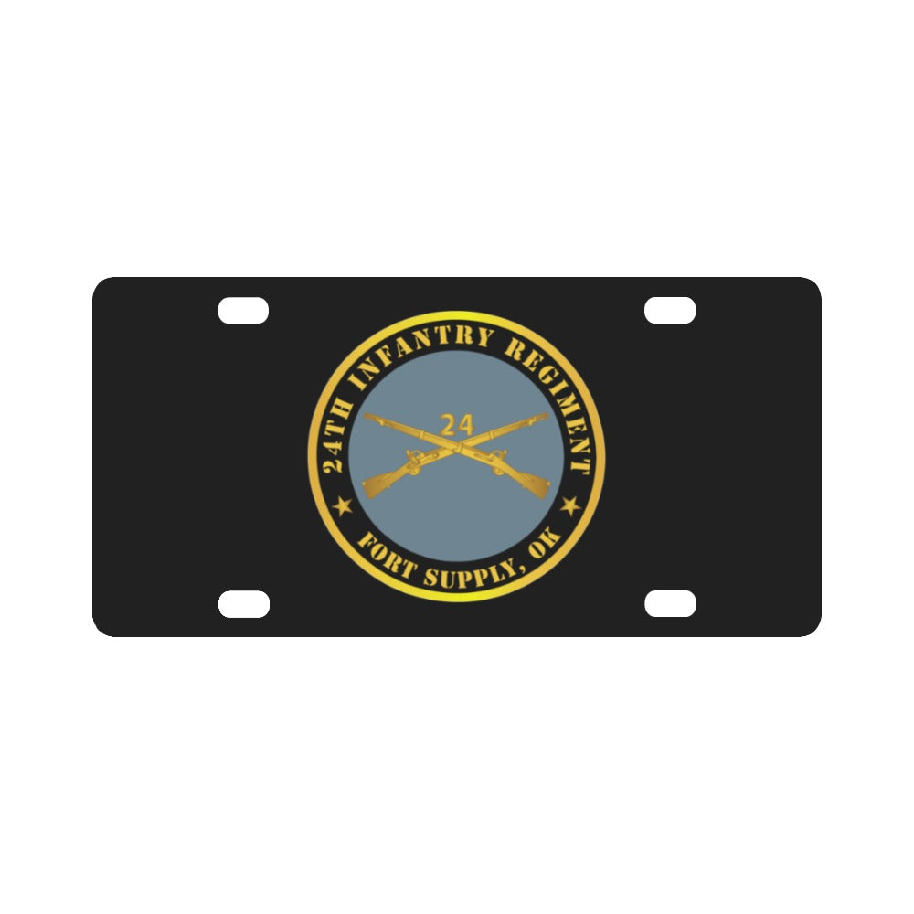 Army - 24th Infantry Regiment - Fort Supply, OK w Inf Branch Classic License Plate
